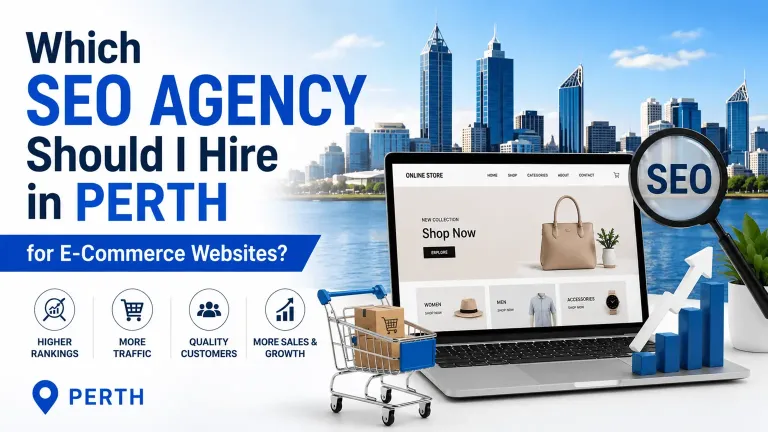 Which SEO Agency Should I Hire in Perth for E-Commerce Websites